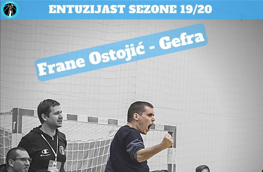 Entuzijast sezone Frane Ostojić Gefra