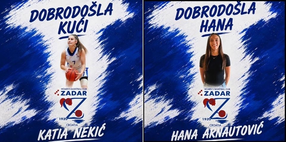 ŽKK ZADAR Pojačanja za novu sezonu Katia Nekić i Hana Arnautović